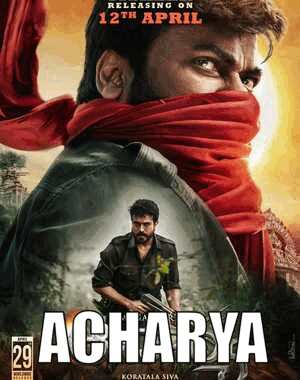 Acharya 2022 in Hindi Movie